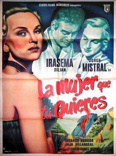 La mujer que tu quieres (1952)