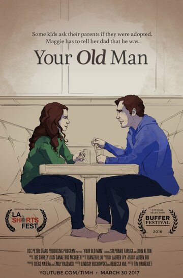 Your Old Man (2016)